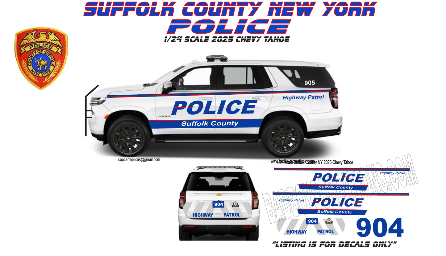 1/24 Scale Suffolk County NY Highway Patrol Police Waterslide Decals – 2025 Chevy Tahoe – Custom Graphics Set (Approx. 4 Sets) – Decals Only