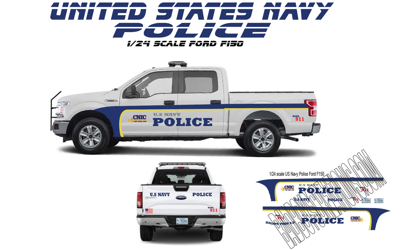 1/24 Scale Ford F-150 United States Navy Police Waterslide Decals β Custom U.S. Navy Police Graphics for Diecast Models β By Badboys Creations (Approx. 4 Sets)
