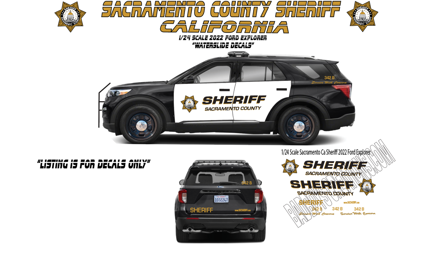 1/24 Scale 2022 Ford Explorer Sacramento County Sheriff California Waterslide Decals ā Police Graphics ā 4 Sets Included ā Custom Diecast Decals