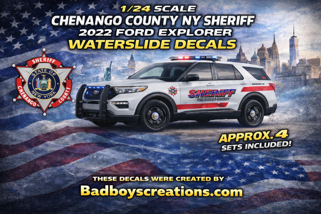 1/24 Scale 2022 Chenangos NY Sheriff Ford Explorer Waterslide Decals Sheet – Custom Laser Printed