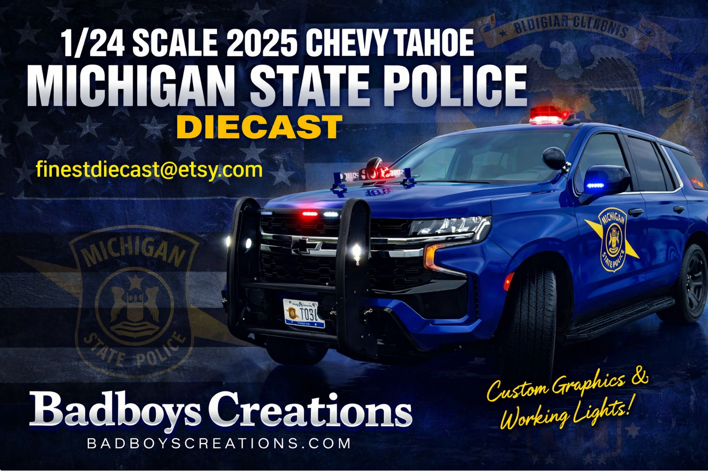 1/24 Scale 2025 Chevy Tahoe Michigan State Police Diecast Model Car – Working LED Lights & Siren – Custom MSP Replica by Badboys Creations