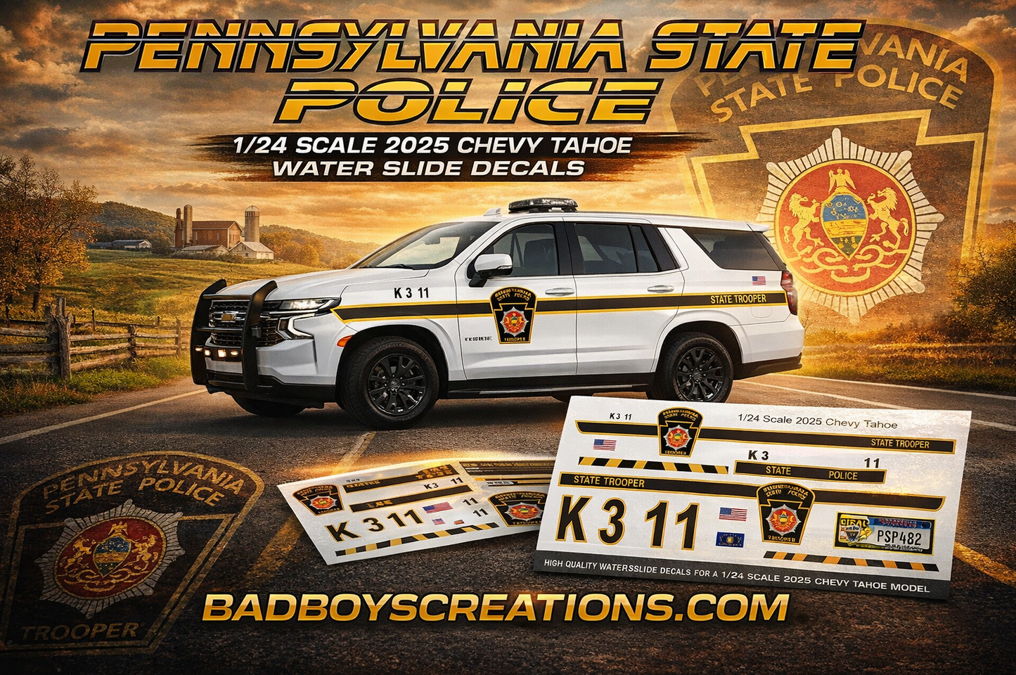 1/24 Scale PA State Police 2025 Chevy Tahoe Waterslide Decals – 4 Complete Sets – Custom Diecast Graphics by Badboys Creations