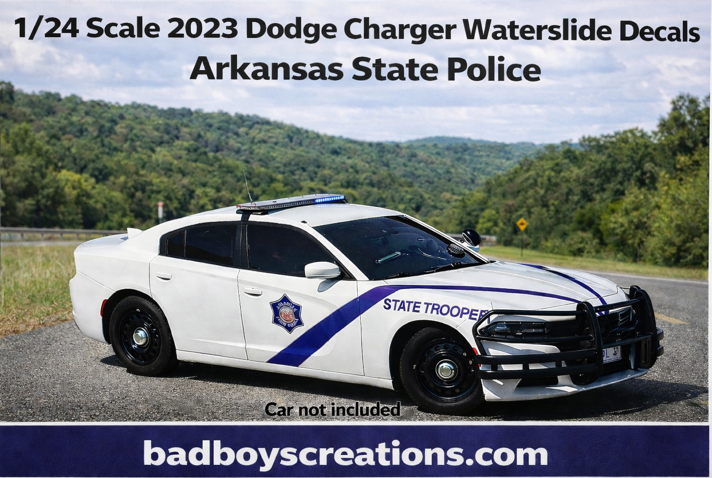 1/24 Scale Arkansas State Police 2023 Dodge Charger Waterslide Decals – Laser Printed – Approx 4 Sets – Decals Only | Badboys Creations