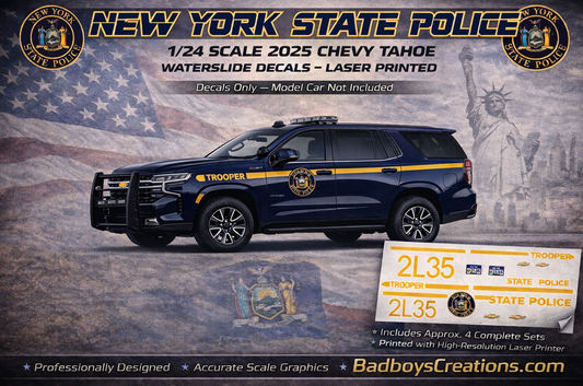 1/24 Scale New York State Police Waterslide Decals for 2025 Chevy Tahoe – Laser Printed – Approx. 4 Sets – Badboys Creations