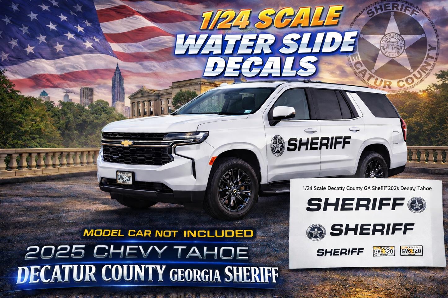 1/24 Scale 2025 Chevy Tahoe Decatur County Sheriff Georgia Waterslide Decals – Approx. 4 Sets Included – Laser Printed – Badboys Creations