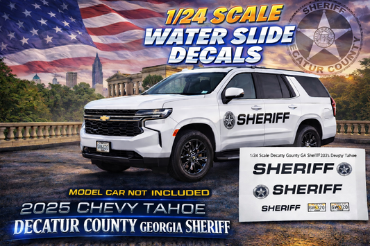 1/24 Scale 2025 Chevy Tahoe Decatur County Sheriff Georgia Waterslide Decals – Approx. 4 Sets Included – Laser Printed – Badboys Creations