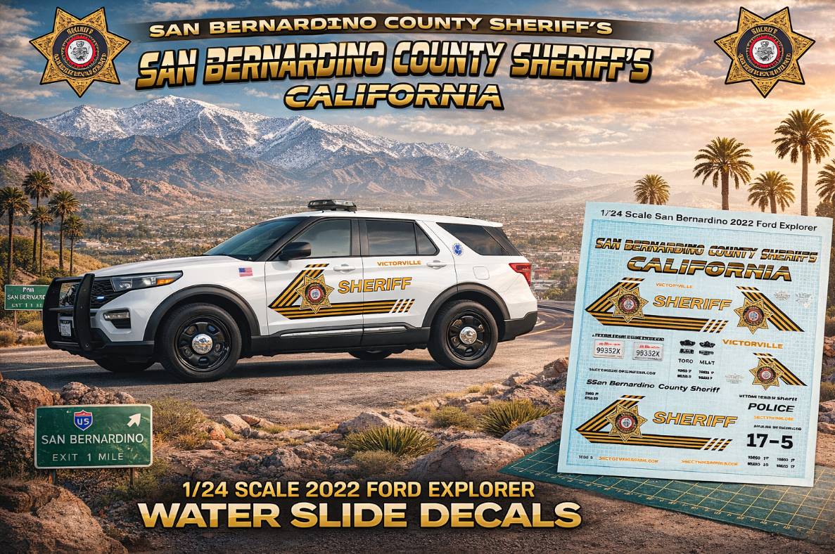 1/24 Scale 2022 Ford Explorer San Bernardino County Sheriff California Waterslide Decals – Custom Diecast Police Graphics (Approx. 4 Sets)