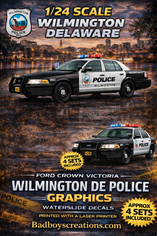 1/24 Scale Wilmington Delaware Police Ford Crown Victoria Waterslide Decals – 4 Sets Included – White Toner Laser Printed – Custom Diecast Graphics