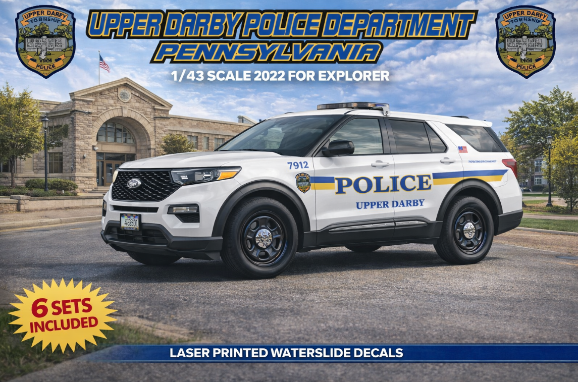 1/43 Upper Darby Pennsylvania Police Waterslide Decals – 2022 Ford Explorer – 6 Sets Included – Laser Printed – Custom Diecast Graphics