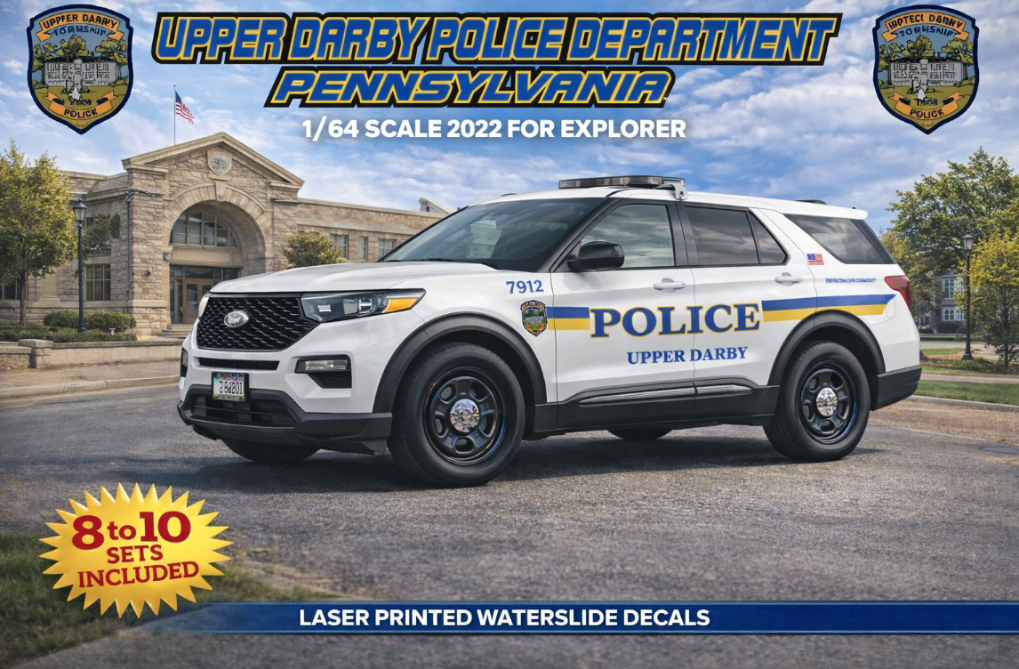 1/64 2022 Ford Explorer Upper Darby Pennsylvania Police Waterslide Decals – Approx 8–10 Sets – Laser Printed – Custom Diecast Graphics