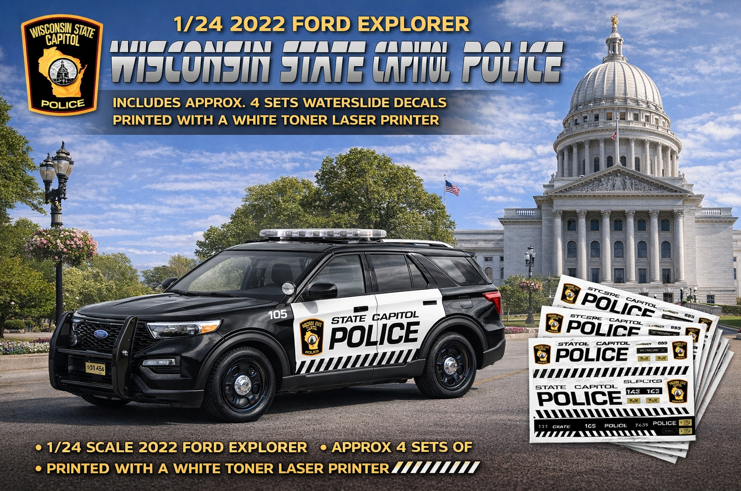 1/24 2022 Ford Explorer Wisconsin State Capitol Police Waterslide Decals – 4 Sets Included – White Toner Laser Printed – Highly Detailed