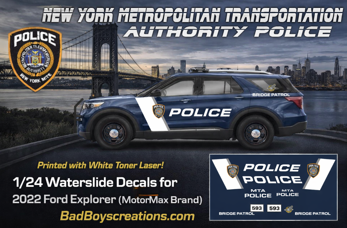 1/24 Scale 2022 Ford Explorer NY MTA Police Bridge Patrol Unit Waterslide Decals – New Color Scheme – Laser Printed – Approx 4 Sets