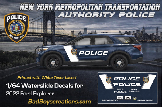 1/64 Scale 2022 Ford Explorer MTA Police Bridge Patrol Waterslide Decals – New York Metropolitan Transportation Authority – New Color Scheme – Laser Printed – 8–10 Sets