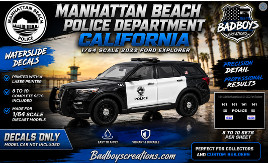 1/64 Scale Manhattan Beach Police California 2022 Ford Explorer Waterslide Decals | Laser Printed | 8-10 Sets Included | Model Car Decals
