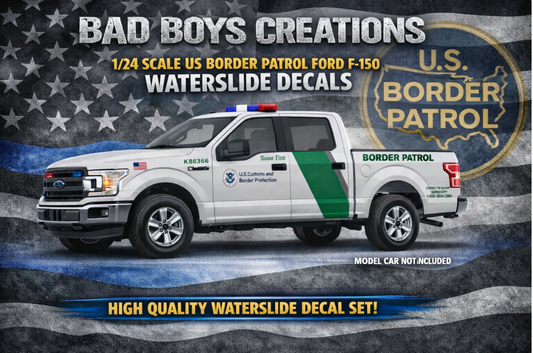 1/24 Scale 2022 Ford F-150 US Border Patrol Waterslide Decals Sheet – Custom Laser Printed Diecast Graphics (Approx. 4 Sets) | Badboys Creations