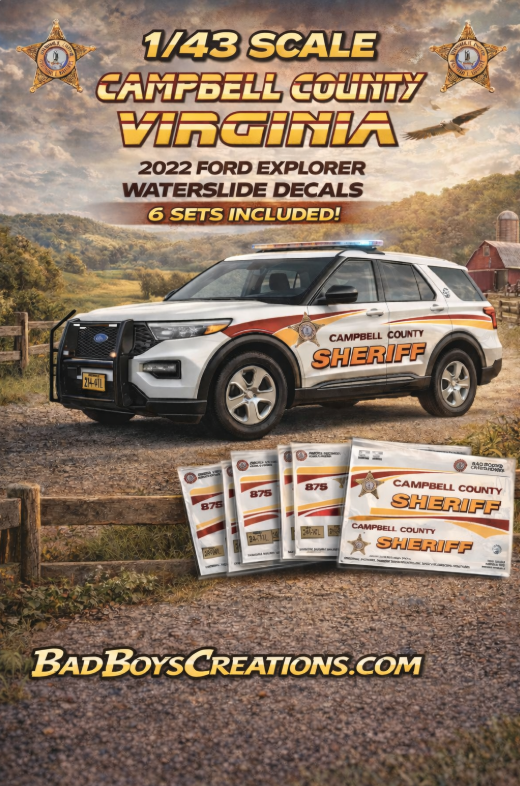 1/43 Scale Campbell County Virginia Sheriff Waterslide Decals for 2022 Ford Explorer – Custom Diecast Police Graphics – Approx. 6 Sets Included