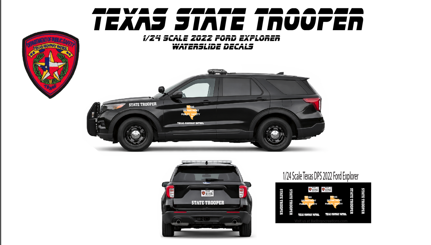 1/24 Scale Texas State Trooper 2022 Ford Explorer Waterslide Decals – White Toner Laser Printed – 4 Sets Included – Custom Police Graphics