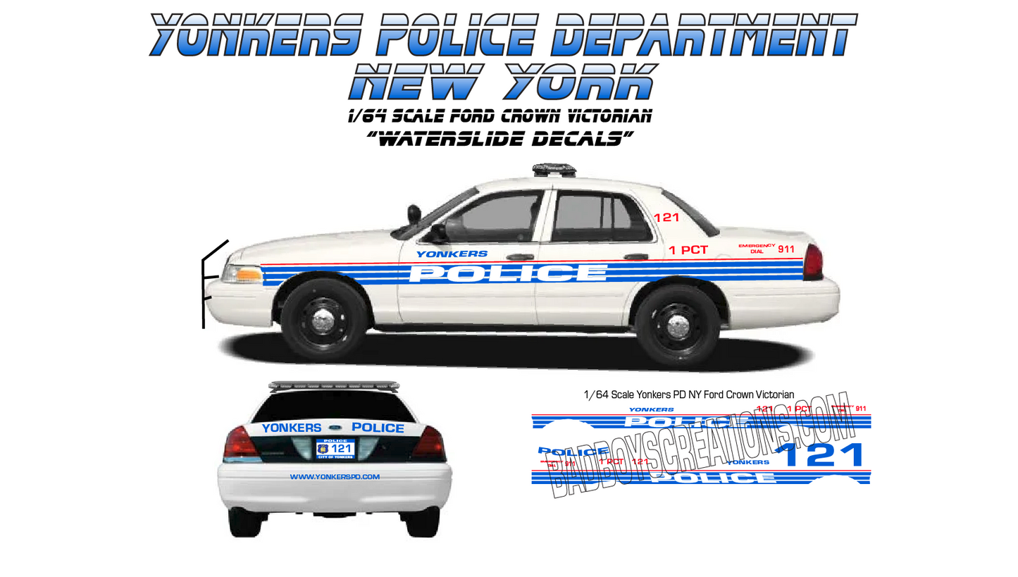 1/64 Scale Yonkers NY Police 2010 Ford Crown Victoria Waterslide Decals – 8 to 10 Sets – Laser Printed – Custom Diecast Graphics