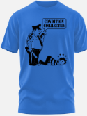 Condition Corrected Funny Police Cartoon T-Shirt | Law Enforcement Humor Graphic Tee | Black & White Novelty Shirt