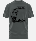 Condition Corrected Funny Police Cartoon T-Shirt | Law Enforcement Humor Graphic Tee | Black & White Novelty Shirt