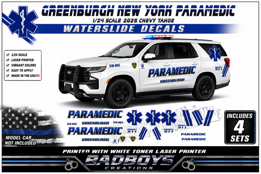 1/24 Scale Greenburgh New York Paramedic 2025 Chevy Tahoe Waterslide Decals – White Toner Printed – Approx. 4 Complete Sets | Badboys Creations
